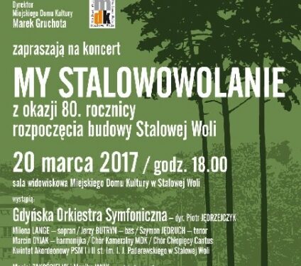 Stalowa Wola: Dziś koncert 'My Stalowowolanie'