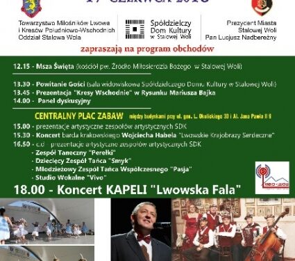 Stalowa Wola: Stalowowolski Dzień Kresowian z Lwowską Falą