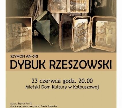 Kolbuszowa: Dybuk Rzeszowski