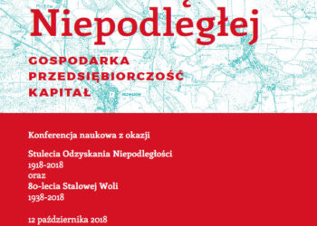 Stalowa Wola: Konferencja „W stronę Niepodległej”