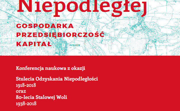 Stalowa Wola: Konferencja „W stronę Niepodległej”