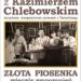 Tarnobrzeg. „Złota Piosenka”. Spotkanie  z kompozytorem Kazimierzem Chlebowskim.