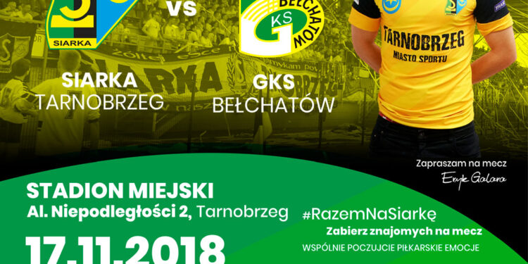 Tarnobrzeg Mecz Siarka Bełchatów.