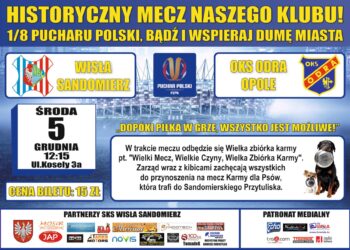 Sandomierz: Wielki mecz, wielkie czyny, wielka zbiórka karmy.