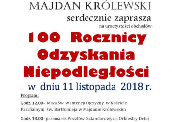 Majdan Królewski: Świętowanie Niepodległości.