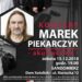 Sandomierz: Akustyczny koncert Marka Piekarczyka.