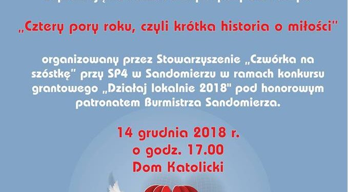 Sandomierz: „Cztery pory roku czyli krótka historia o miłości”.
