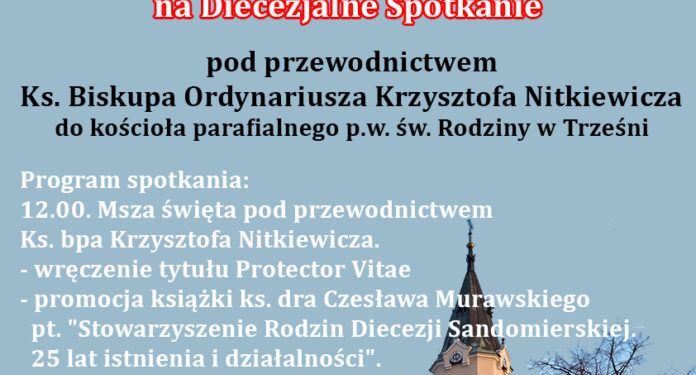 Trześń: Diecezjalne spotkanie małżeństw i rodzin.