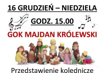 Majdan Królewski: „Radosne kolędowanie”.