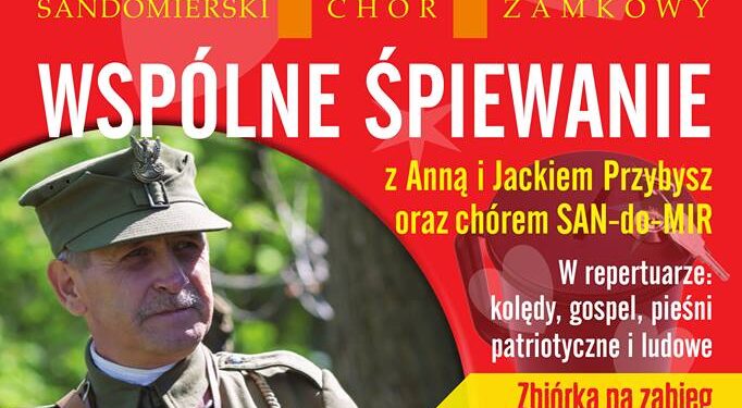 Sandomierz: Na zdrowie dla Adama. Wspólne śpiewanie na zamku.