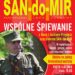 Sandomierz: Na zdrowie dla Adama. Wspólne śpiewanie na zamku.