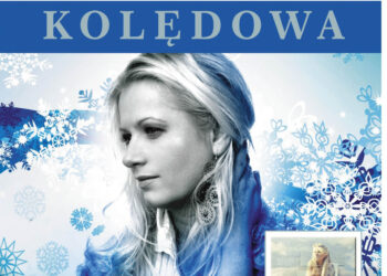 Stalowa Wola: Koncert kolęd w wykonaniu Olgi Szomańskiej.