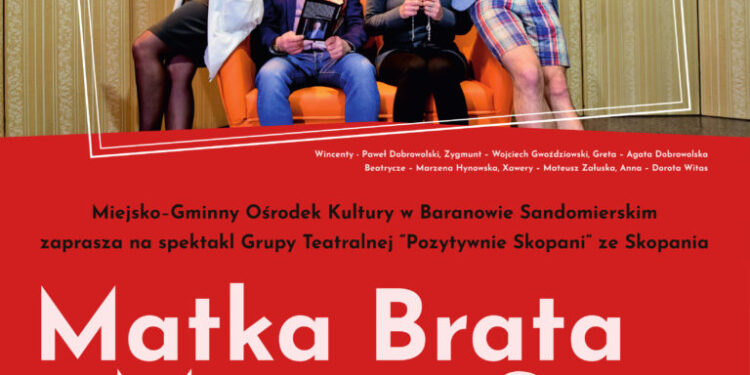 Baranów Sandomierski: Pozytywnie Skopani znów na scenie!