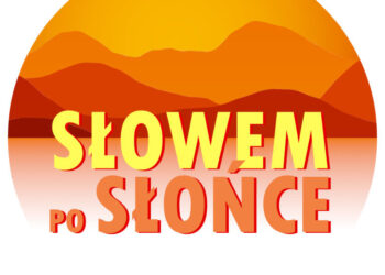 Stalowa Wola: Włącz się w akcję „Słowem po słońce”