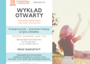 Stalowa Wola: Przyjdź na wykład otwarty poświęcone emocjom i radzeniu sobie z nimi.