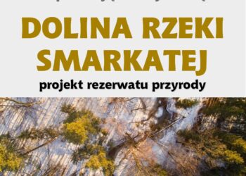 Tarnobrzeg. Dolina rzeki Smarkatej – projekt rezerwatu przyrody. Wystawa fotograficzna.