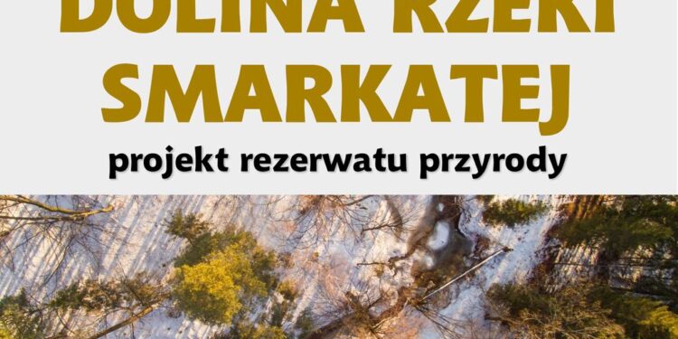 Tarnobrzeg. Dolina rzeki Smarkatej – projekt rezerwatu przyrody. Wystawa fotograficzna.