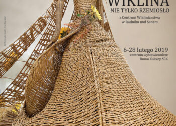 Mielec: „Wiklina – nie tylko rzemiosło” – wystawa rzemiosła artystycznego z centrum polskiego wikliniarstwa – Rudnika nad Sanem.