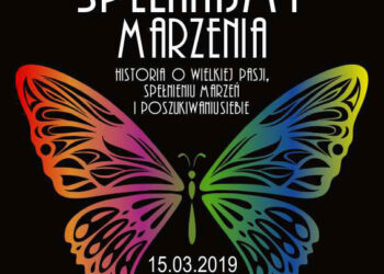 Sandomierz: Spektakl „Spełniajmy marzenia”.