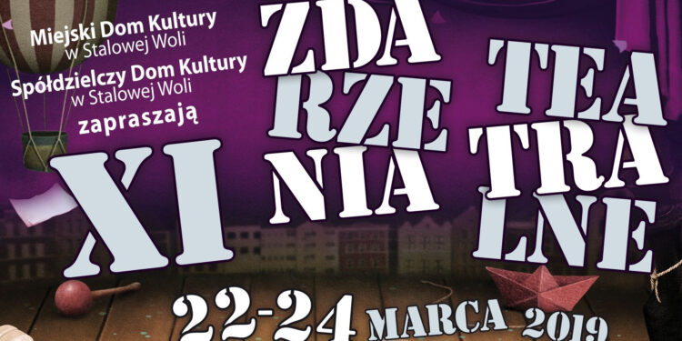 Stalowa Wola: Czas na Zdarzenia Teatralne