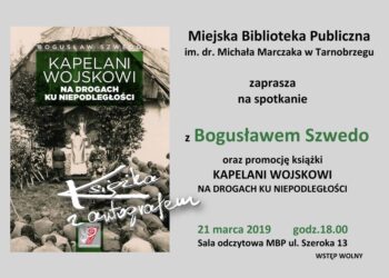 Tarnobrzeg. Promocja książki „Kapelani Wojskowi na drogach ku niepodległości”.