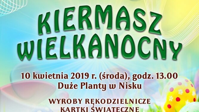Nisko: Kiermasz wielkanocny na niżańskich plantach