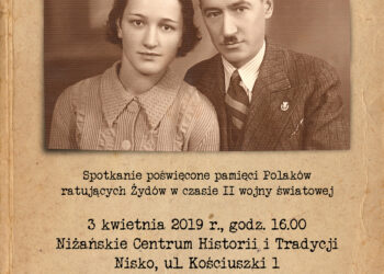 Nisko: Poznaj niżańskich Sprawiedliwych Wśród Narodów Świata