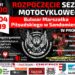Sandomierz: Inauguracja sezonu motocyklowego coraz bliżej.