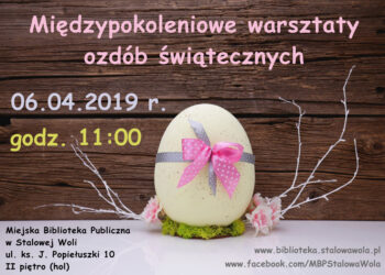 Stalowa Wola: Warsztaty ozdób wielkanocnych w bibliotece