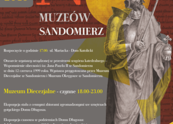 Sandomierz: Muzeum Diecezjalne włącza się w 'Noc Muzeów’.