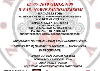 Baranów Sandomierski: Oddaj krew podczas Majowej Kropli Życia