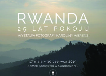 Sandomierz: Rwanda – 25 lat pokoju