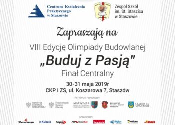 Staszów: Ogólnopolski finał Olimpiady „Buduj z pasją”