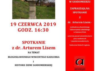 Sandomierz: Czytajmy Kadłubka! Dziś spotkanie z dr Arturem Lisem na temat bł. Wincentego Kadłubka i historii Ziemi Sandomierskiej.