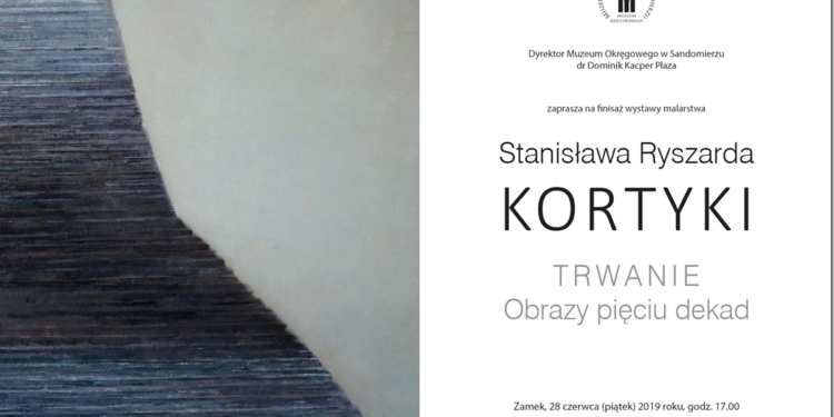Sandomierz: Dziś finisaż wystawy malarstwa Stanisława Ryszarda Kortyki „Trwanie. Obrazy pięciu dekad”