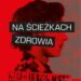 Mielec: Na ścieżkach zdrowia.