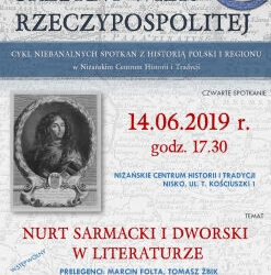 Nisko: o nurcie sarmackim i dworskim w Centrum Historii i Tradycji