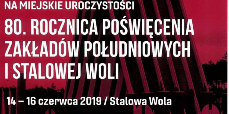 Stalowa Wola: 80 rocznica poświęcenia Zakładów Południowych i miasta