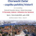 Sandomierz: Uroczyste otwarcie wystawy 'Chorwacki Zadar – cząstka polskiej historii’.