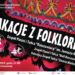 Mielec:  Wakacje  z folklorem.