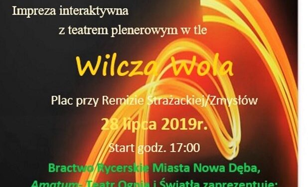 Wilcza Wola: Ogień, światło i rycerstwo