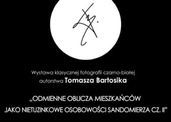 Sandomierz: 'Odmienne oblicza mieszkańców jako nietuzinkowe osobowości Sandomierza’.