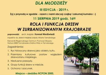 Tarnobrzeg. O roli i funkcji drzew  w zurbanizowanym krajobrazie.