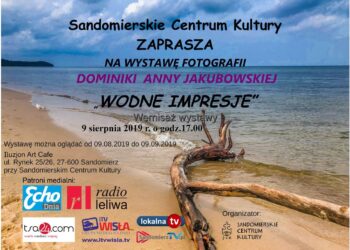 Sandomierz: Wernisaż wystawy fotografii Dominiki Anny Jakubowskiej ”Wodne impresje”.