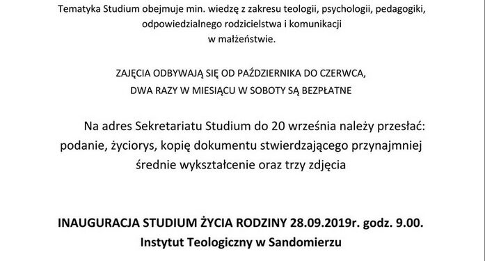 Sandomierz: Diecezjalne Studium Życia Rodzinnego w Sandomierzu czeka na kandydatów.