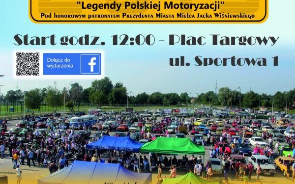 Mielec: IX Zlot Pojazdów Zabytkowych „Legendy Polskiej Motoryzacji”