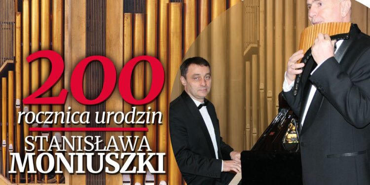 Sandomierz: Georgij Agratina i Robert Grudzień – 200 rocznica urodzin Stanisława Moniuszki.