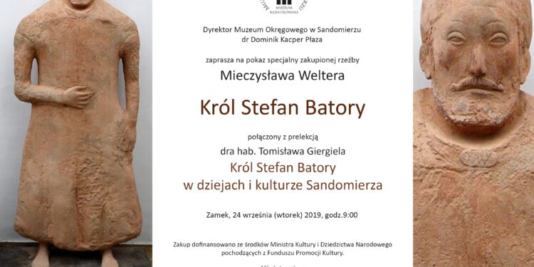 Sandomierz: Prelekcja i specjalny pokaz rzeźby Stefana Batorego.