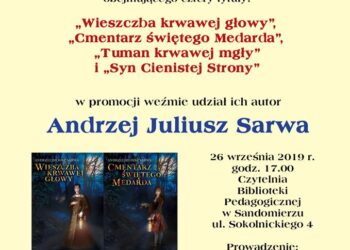 Sandomierz: Walka między dobrem a złem oraz obraz Francji i Sandomierza w najnowszych powieściach Andrzeja Sarwy.