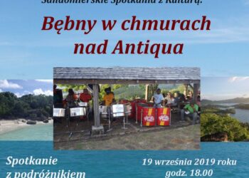 Sandomierz: „Bębny w chmurach nad Antiqua”.